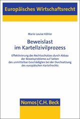 Beweislast im Kartellzivilprozess - Marie-Louise Köhler