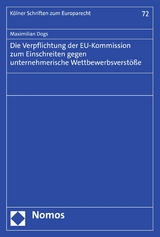 Die Verpflichtung der EU-Kommission zum Einschreiten gegen unternehmerische Wettbewerbsverstöße -  Maximilian Dogs