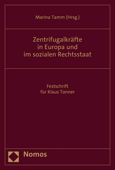 Zentrifugalkräfte in Europa und im sozialen Rechtsstaat - 