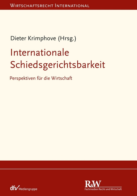 Internationale Schiedsgerichtsbarkeit - 