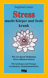 Stress macht Körper und Seele krank - Siegfried Lorenz