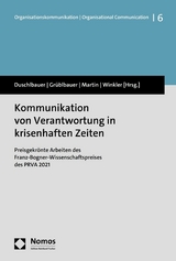 Kommunikation von Verantwortung in krisenhaften Zeiten - 