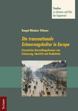 Die transnationale Erinnerungskultur in Europa -  Rangel Nikolaev Trifonov
