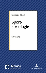 Sportsoziologie -  Markus Lamprecht,  Siegfried Nagel