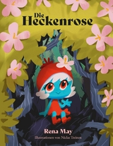 Die Heckenrose - Rena May