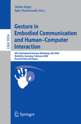 Gesture in Embodied Communication and Human Computer Interaction - 