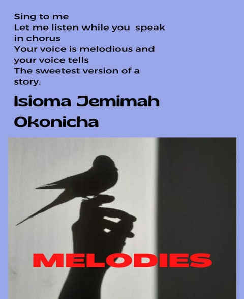 Melodies - Isioma Jemimah Okonicha