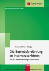 Die Betriebsfortführung im Insolvenzverfahren - 