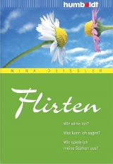 Flirten - Deißler, Nina