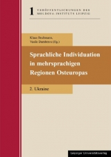 Sprachliche Individuation in mehrsprachigen Regionen Osteuropas - 