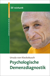 Psychologische Demenzdiagnostik - Ursula von Kieckebusch