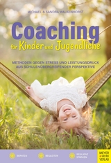 Coaching für Kinder und Jugendliche - Michael Walkenhorst, Sandra Walkenhorst