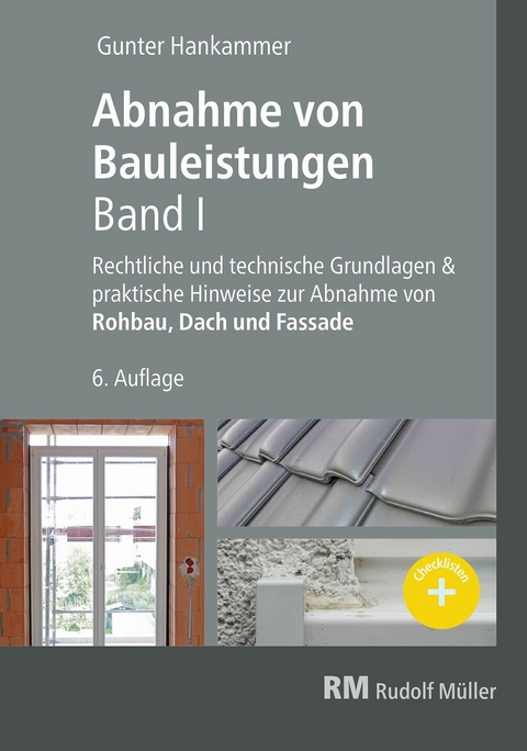 Abnahme von Bauleistungen, 6.A. Band I - E-Book (PDF) -  Gunter Hankammer