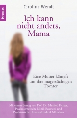 Ich kann nicht anders, Mama - Caroline Wendt