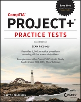 CompTIA Project+ Practice Tests -  Brett J. Feddersen