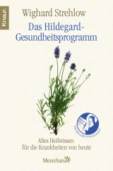 Das Hildegard-Gesundheitsprogramm - Wighard Strehlow