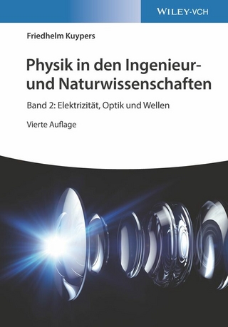 Physik in den Ingenieur- und Naturwissenschaften, Band 2 - Friedhelm Kuypers