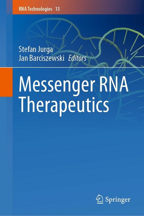 Messenger RNA Therapeutics - 