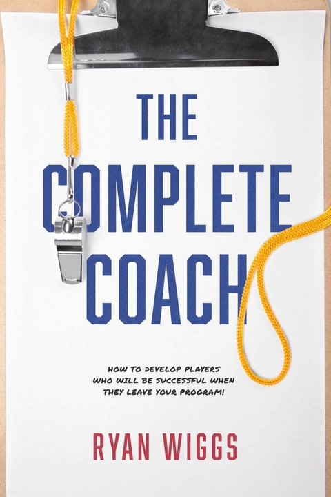 Complete Coach -  Ryan Wiggs