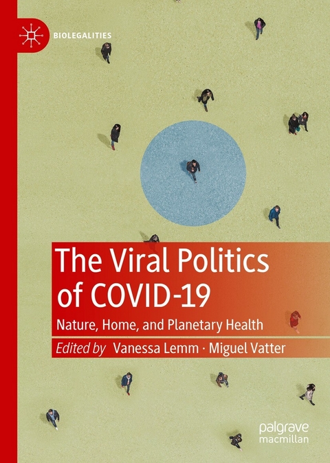 The Viral Politics of Covid-19 - 