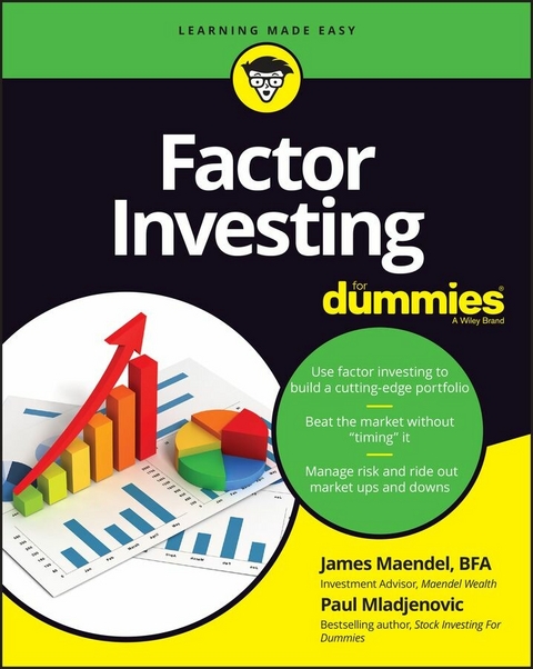 Factor Investing For Dummies -  James Maendel,  Paul Mladjenovic