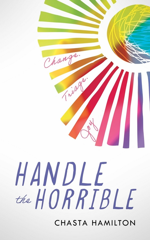 Handle the Horrible -  Chasta Hamilton