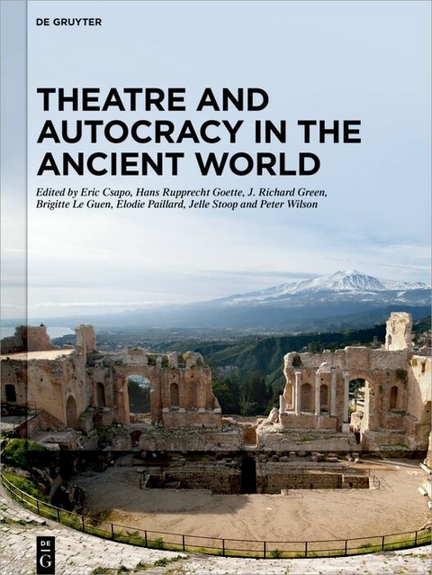 Theatre and Autocracy in the Ancient World - 