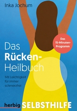 Das Rücken-Heilbuch - Inka Jochum