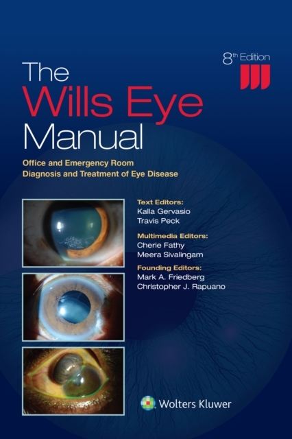 Wills Eye Manual -  Kalla Gervasio,  Travis Peck