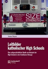 Leitbilder katholischer High Schools - Anne Neyer