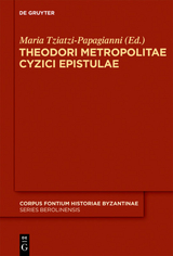 Theodori Metropolitae Cyzici Epistulae - 