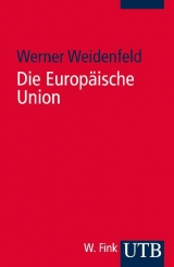 Die Europäische Union - Werner Weidenfeld