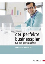 Der perfekte Businessplan für die Gastronomie - Gerold Dawidowsky