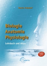 Biologie, Anatomie, Physiologie - Martin Trebsdorf