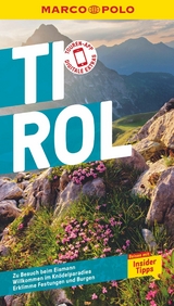 MARCO POLO Reiseführer E-Book Tirol -  Christina Schwienbacher,  Andreas Lexer,  Uwe Schwinghammer