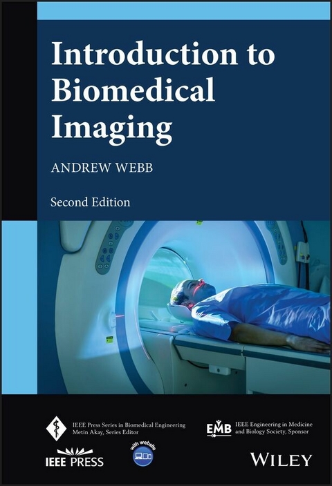 Introduction to Biomedical Imaging -  Andrew Webb