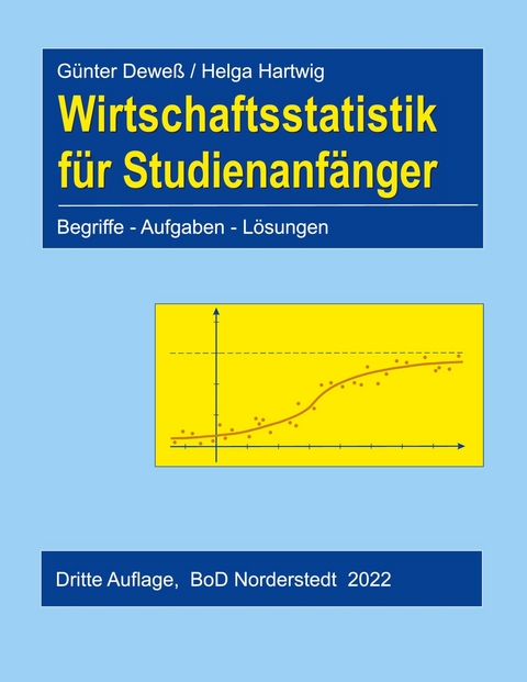 Wirtschaftsstatistik für Studienanfänger -  Helga Hartwig,  Günter Deweß
