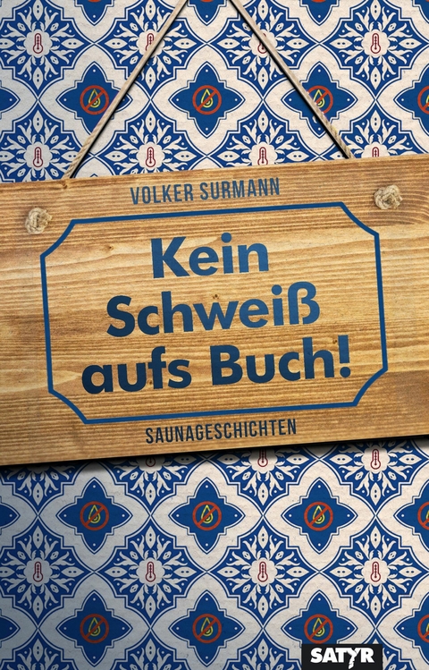 Kein Schweiß aufs Buch! - Volker Surmann