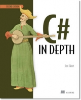 C# in Depth - Skeet, Jon