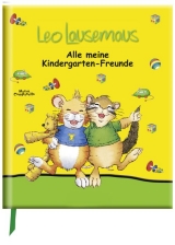 Leo Lausemaus - Alle meine Kindergarten-Freunde