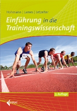 Einführung in die Trainingswissenschaft - Andreas Hohmann, Martin Lames, Manfred Letzelter