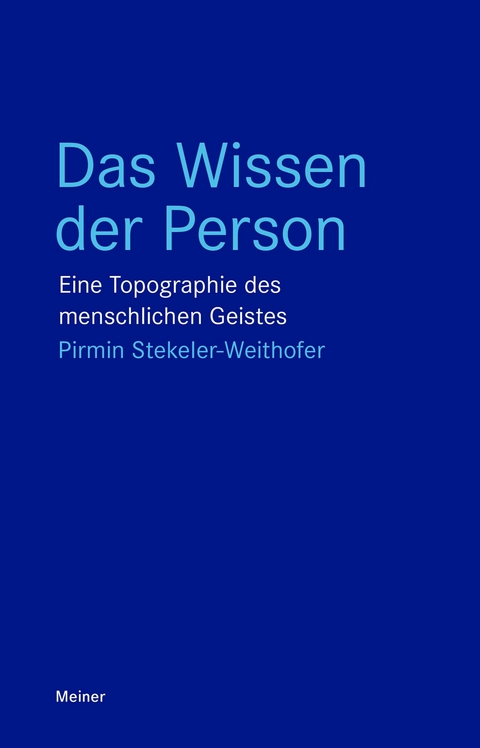 Das Wissen der Person - Pirmin Stekeler-Weithofer