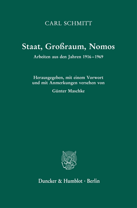 Staat, Großraum, Nomos. -  Carl Schmitt