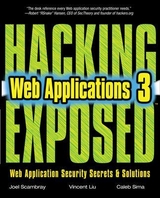 Hacking Exposed Web Applications, Third Edition - Scambray, Joel; Liu, Vincent; Sima, Caleb