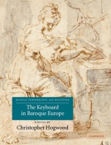 The Keyboard in Baroque Europe - Hogwood, Christopher