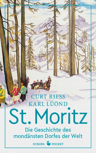 St. Moritz - Curt Riess; Karl Lüönd
