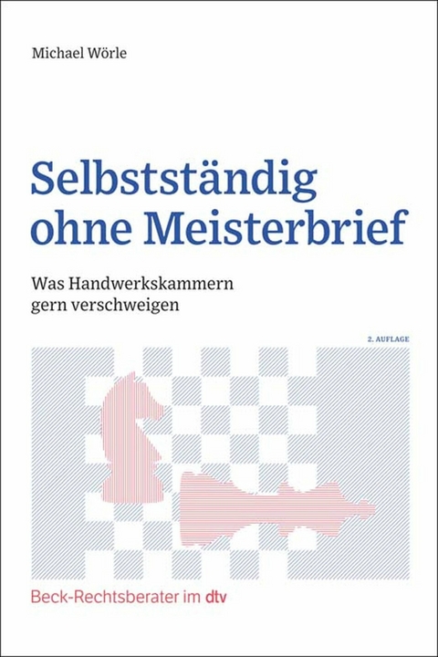 Selbstständig ohne Meisterbrief - Michael Wörle