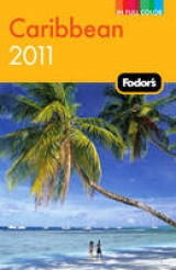 Fodor's Caribbean 2011 - Fodor Travel Publications