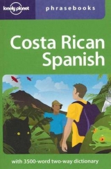 Costa Rican Spanish Phrasebook - Lonely Planet; Kohnstamm, Thomas