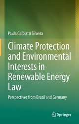 Climate Protection and Environmental Interests in Renewable Energy Law - Paula Galbiatti Silveira